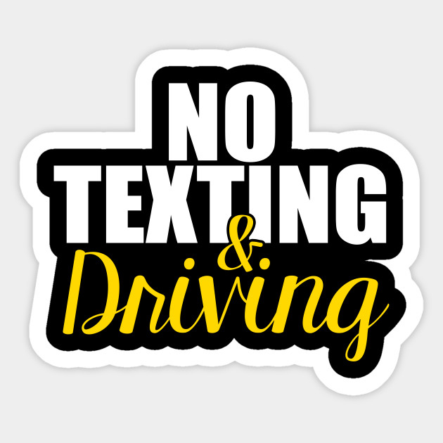 No Texting and Driving